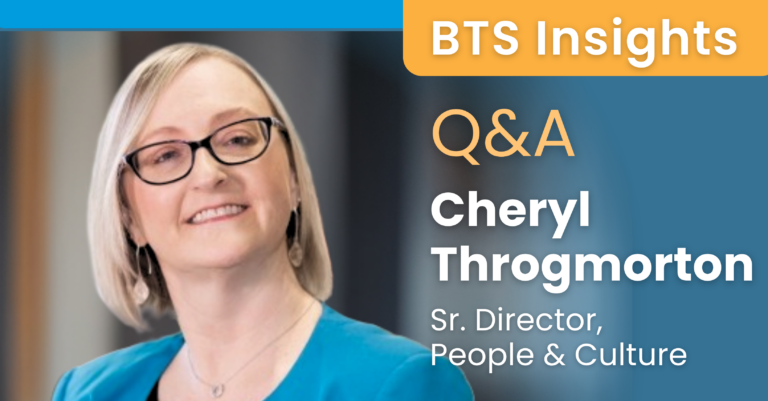 Headshot photo of Cheryl Throgmorton, with text reading "Behind the Scenes Insights, a Q&A with Cheryl Throgmorton, Sr. Director of People and Culture".